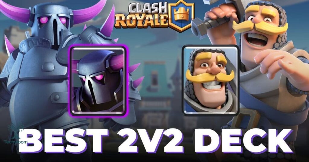 Best 2v2 Decks in Clash Royale