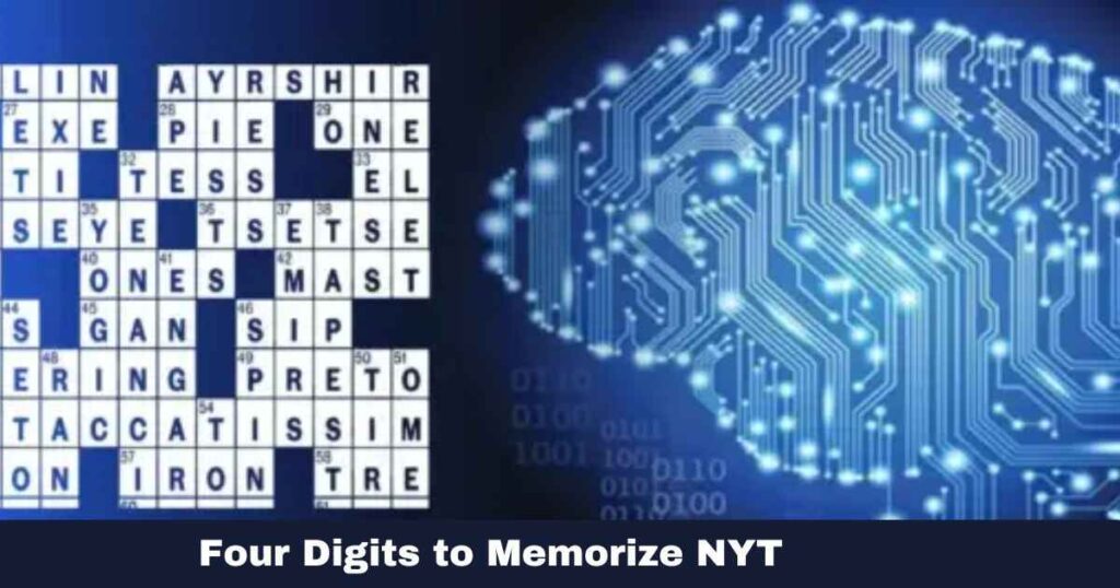 Four Digits To Memorize NYT