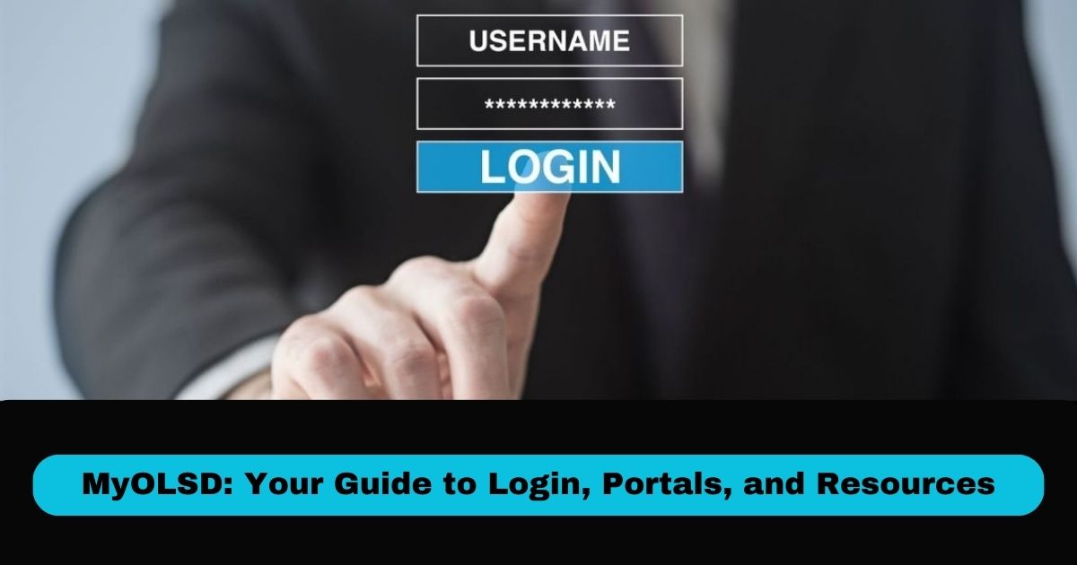 MyOLSD: Your Guide to Login, Portals, and Resources