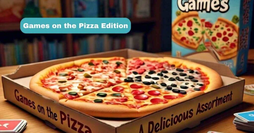 Games on the Pizza Edition