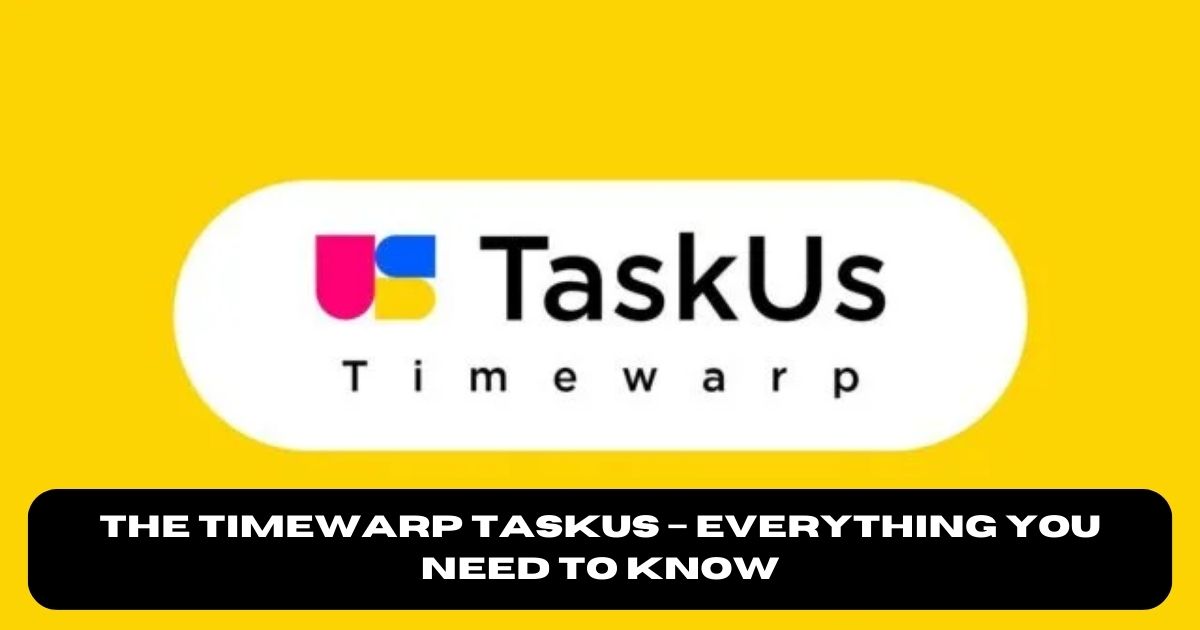 The Timewarp Taskus – Everything You Need to Know