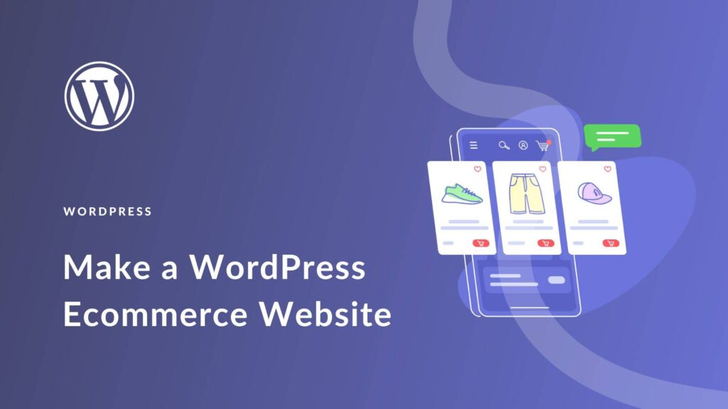 wordpress for ecommerce website